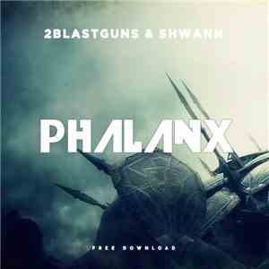2blastguns & Shwann - Phalanx download mp3