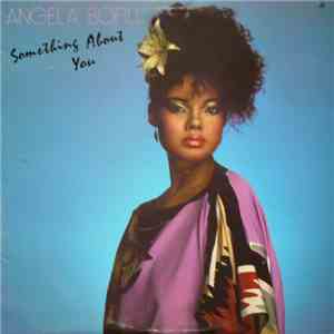 Angela Bofill - Something About You mp3 download