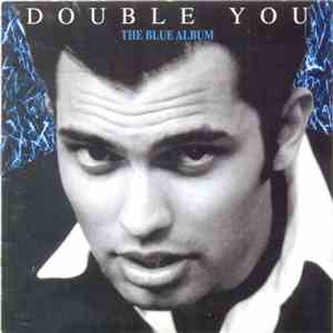 Double You - The Blue Album download mp3