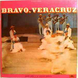Jacinto Gatica Y Su Conjunto Folklórico - Bravo, Veracruz download mp3