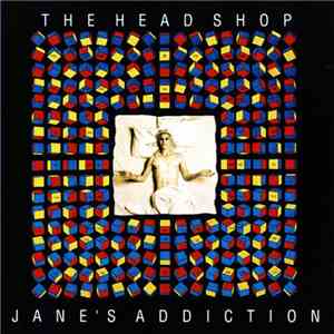 Jane's Addiction - The Head Shop download mp3