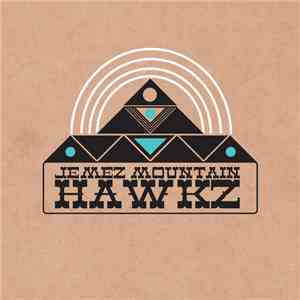 Jemez Mountain Hawkz - Hey-Mez download mp3