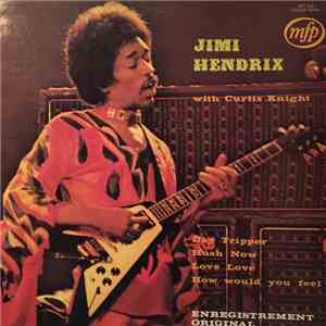 Jimi Hendrix With Curtis Knight - Jimi Hendrix With Curtis Knight download mp3