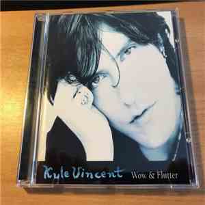 Kyle Vincent - Wow & Flutter download mp3