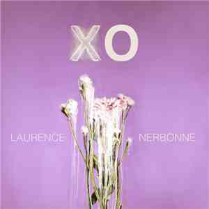 Laurence Nerbonne - XO download mp3