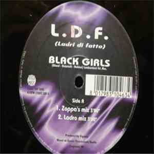 L.D.F. - Black Girls / Le Ragazze download mp3