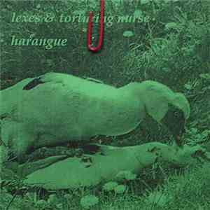 Lexes & Torturing Nurse - Harangue download mp3