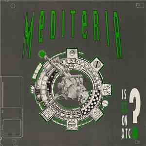 Mediteria - Is E.T. On X.T.C.? download mp3