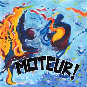 Moteur! - Moteur! download mp3