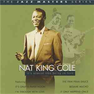 Nat King Cole - It's Almost Like Being In Love mp3 download