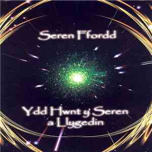 Seren Ffordd - Ydd Hunt Y Seren A Llygedin download mp3