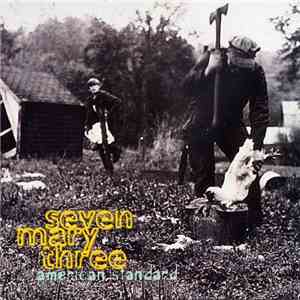 Seven Mary Three - American Standard download mp3