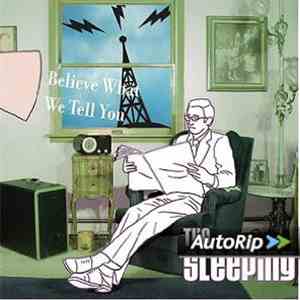 The Sleeping - Believe What We Tell You download mp3