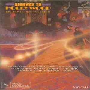 Various - Highway To Hollywood: Big Movie Hits Volume 2 mp3 download
