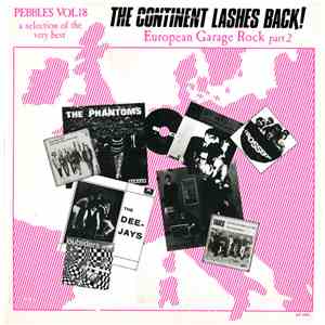 Various - Pebbles Vol. 18 The Continent Lashes Back! European Garage Rock Part 2 download mp3