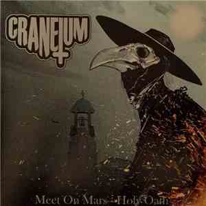 Craneium - Meet On Mars / Holy Oath mp3 download