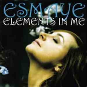 Esmaye - Elements In Me download mp3