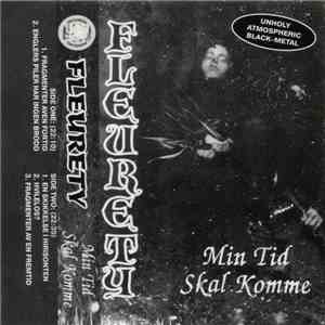 Fleurety - Min Tid Skal Komme download mp3