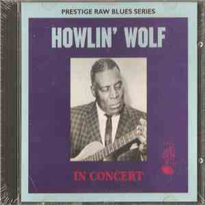 Howlin' Wolf - In Concert download mp3