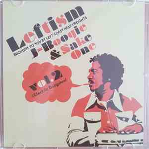 J-Boogie, Sake One - Leftism Vol. 2 download mp3
