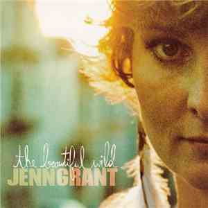 Jenn Grant - The Beautiful Wild download mp3