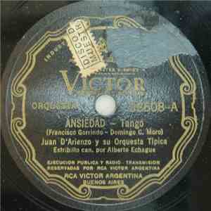 Juan D'Arienzo Y Su Orquesta Típica - Ansiedad / Milonga Querida download mp3