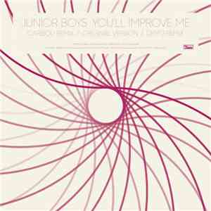 Junior Boys - You'll Improve Me download mp3