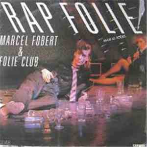 Marcel Fobert & Folie Club - Rapfolie download mp3