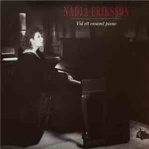 Nadja Eriksson - Vid Ett Ensamt Piano mp3 download