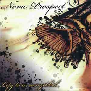 Nova Prospect - Lépj Ki Az Árnyékból... download mp3