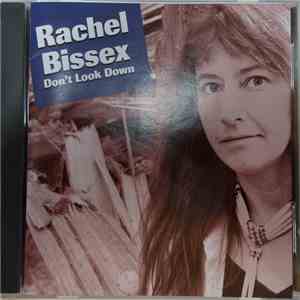 Rachel Bissex - Don't Look down download mp3