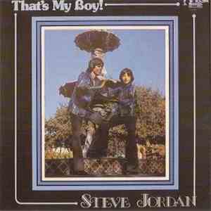 Steve Jordan - That's My Boy! download mp3