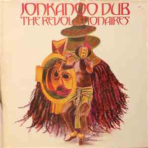 The Revolutionaires - Jonkanoo Dub download mp3