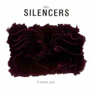 The Silencers - I Want You download mp3