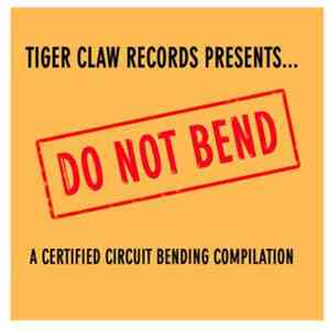 Various - Do Not Bend download mp3