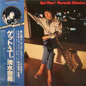 Yasuaki Shimizu - Get You download mp3