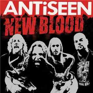 Antiseen - New Blood download mp3