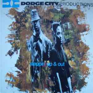Dodge City Productions - Steppin' Up & Out download mp3