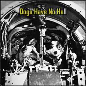 Dogs Have No Hell - II download mp3