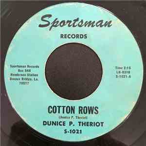 Dunice P. Theriot - Cotton Rows / Dance With Me download mp3