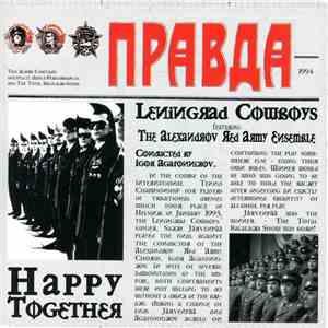 Leningrad Cowboys featuring The Alexandrov Red Army Ensemble - Happy Together mp3 download
