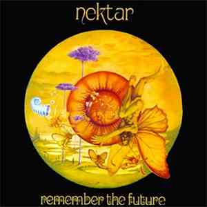 Nektar - Remember The Future mp3 download