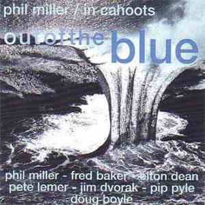 Phil Miller / In Cahoots - Out Of The Blue download mp3