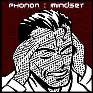 Phonon - Mindset download mp3