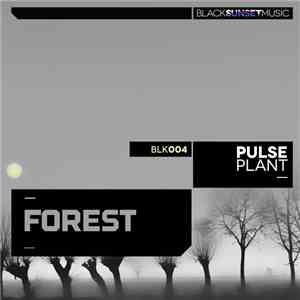Pulse Plant - Forest download mp3