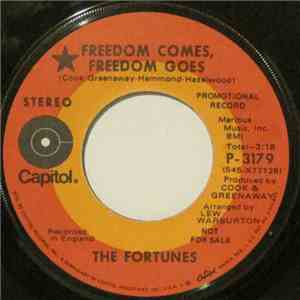 The Fortunes - Freedom Comes, Freedom Goes mp3 download