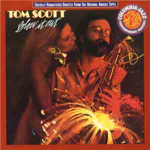 Tom Scott - Blow It Out download mp3