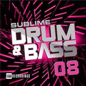 Various - Sublime Drum & Bass 08 download mp3