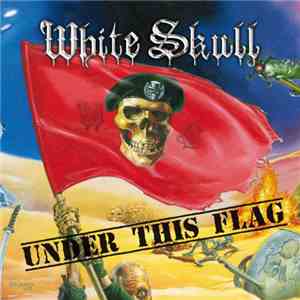 White Skull - Under This Flag download mp3