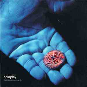 Coldplay - The Blue Room E.P. download mp3